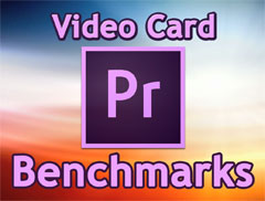 Adobe Premiere Video Card Benchmarks Studio 1 Productions